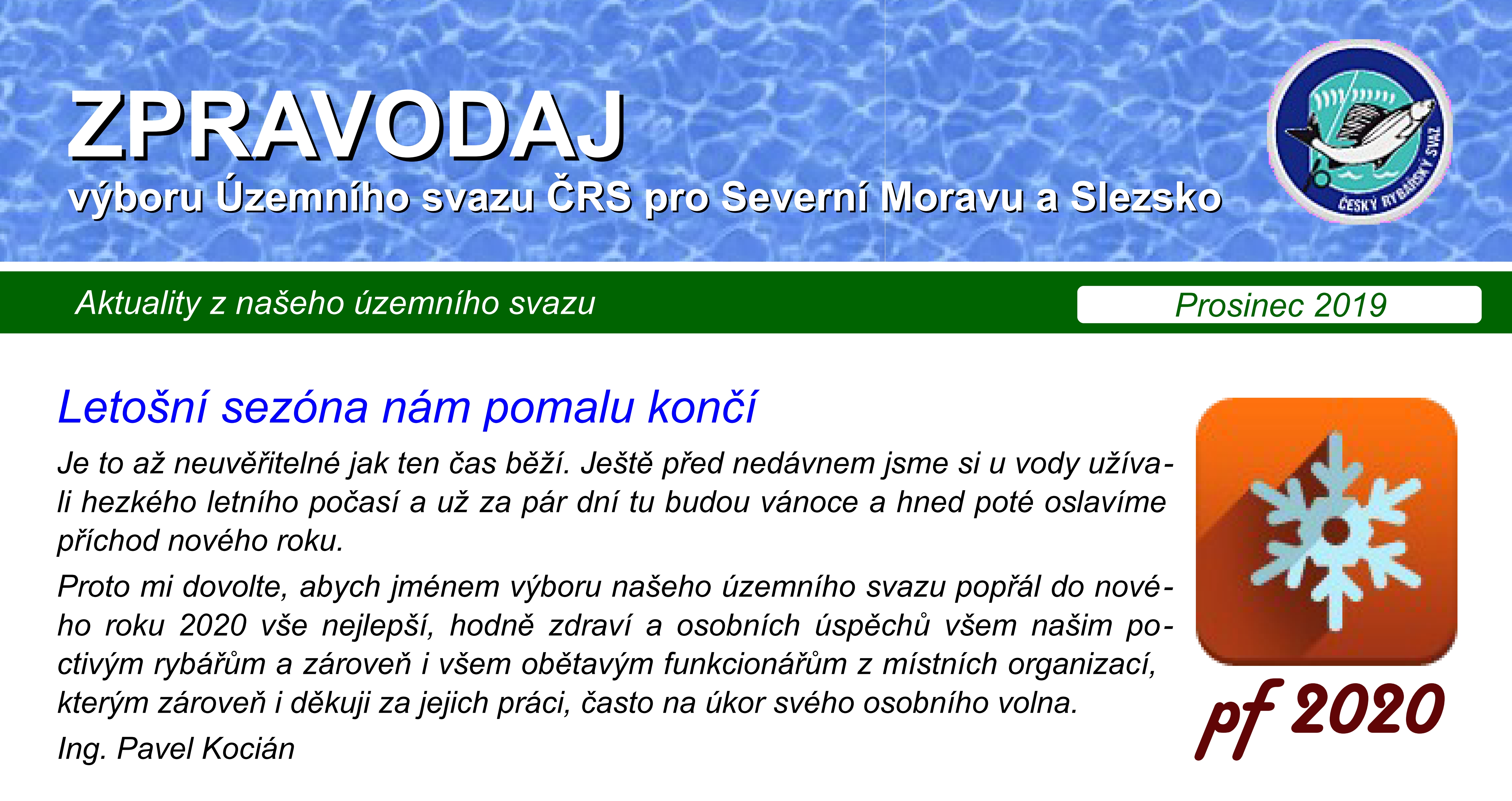 Prosinec- ZPRAVODAJ výboru Územního svazu ČRS pro Severní Moravu a Slezsko